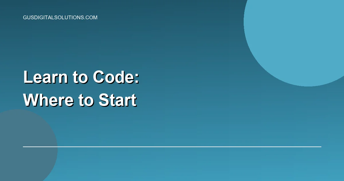 Learn to Code: Where to Actually Start in 2026